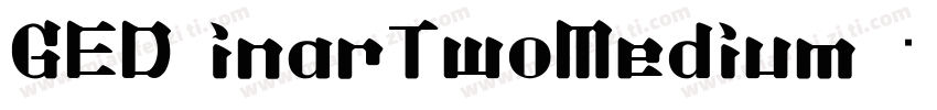 GED inarTwoMedium字体转换